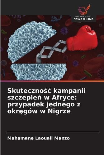 Skutecznośc kampanii szczepień w Afryce: przypadek jednego z okręgów w Nigrze