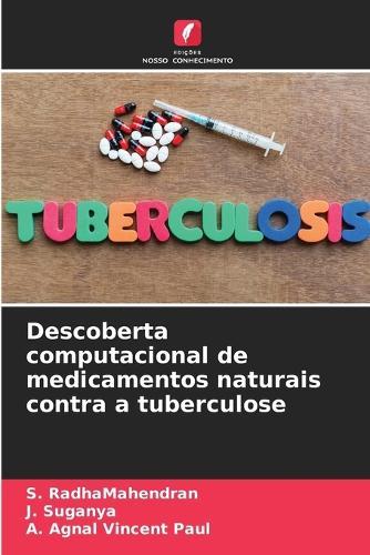 Descoberta computacional de medicamentos naturais contra a tuberculose