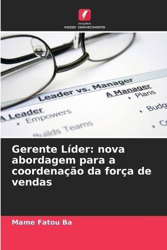 Gerente Líder: nova abordagem para a coordenação da força de vendas