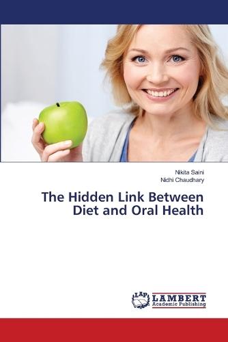 The Hidden Link Between Diet and Oral Health