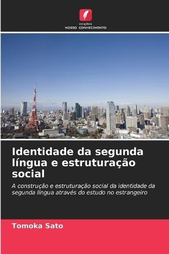 Identidade da segunda língua e estruturação social