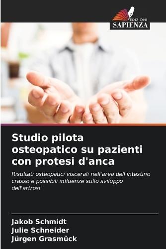 Studio pilota osteopatico su pazienti con protesi d'anca