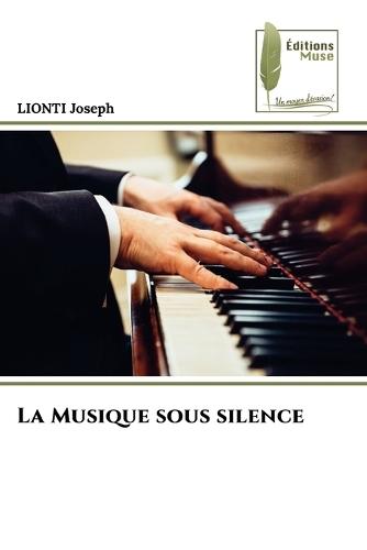 La Musique sous silence