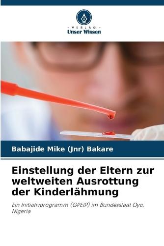 Einstellung der Eltern zur weltweiten Ausrottung der Kinderlähmung