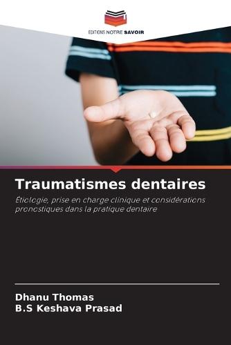 Traumatismes dentaires