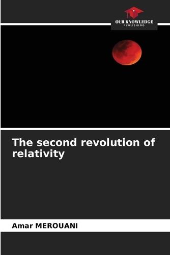 The second revolution of relativity