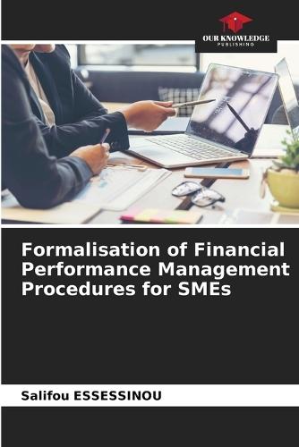 Formalisation of Financial Performance Management Procedures for SMEs