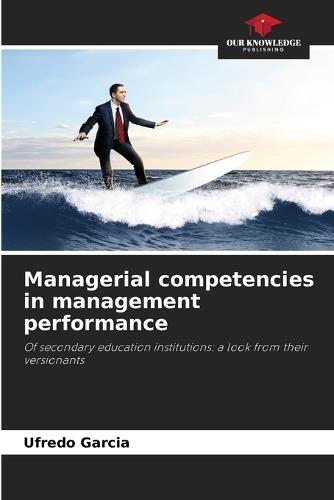 Managerial competencies in management performance