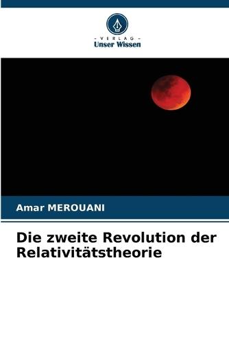 Die zweite Revolution der Relativitätstheorie