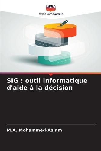 Sig: outil informatique d'aide à la décision