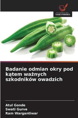 Badanie odmian okry pod kątem ważnych szkodników owadzich