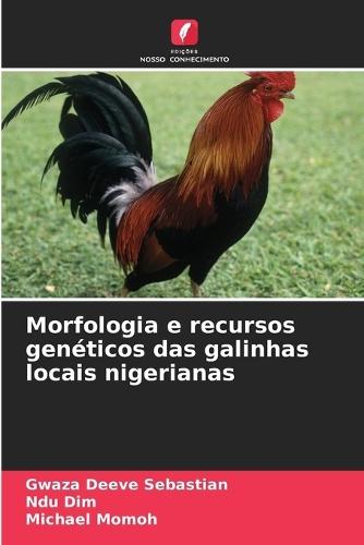 Morfologia e recursos genéticos das galinhas locais nigerianas
