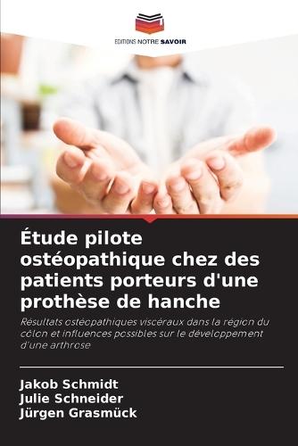 Étude pilote ostéopathique chez des patients porteurs d'une prothèse de hanche
