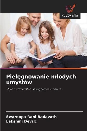 Pielęgnowanie mlodych umyslów