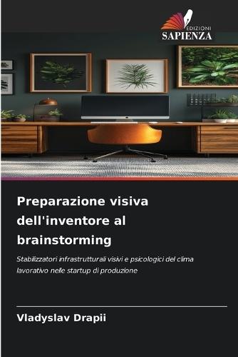 Preparazione visiva dell'inventore al brainstorming