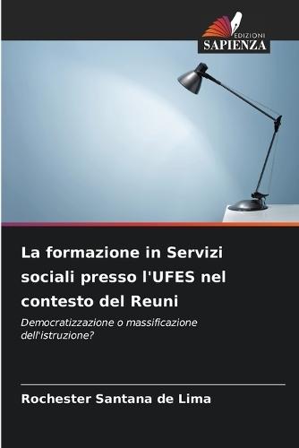La formazione in Servizi sociali presso l'UFES nel contesto del Reuni