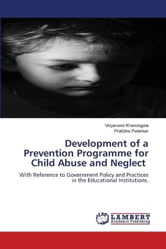 Development of a Prevention Programme for Child Abuse and Neglect