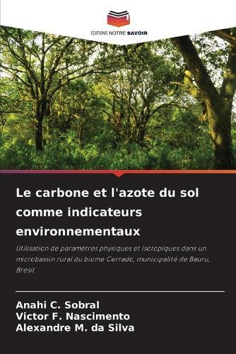 Le carbone et l'azote du sol comme indicateurs environnementaux