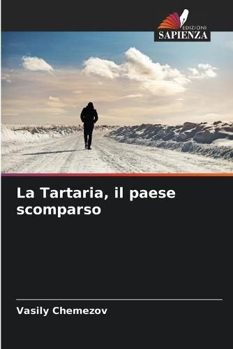 La Tartaria, il paese scomparso
