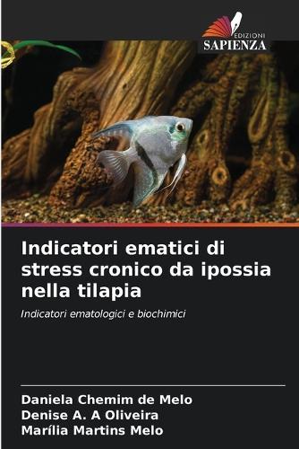 Indicatori ematici di stress cronico da ipossia nella tilapia