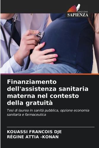 Finanziamento dell'assistenza sanitaria materna nel contesto della gratuità