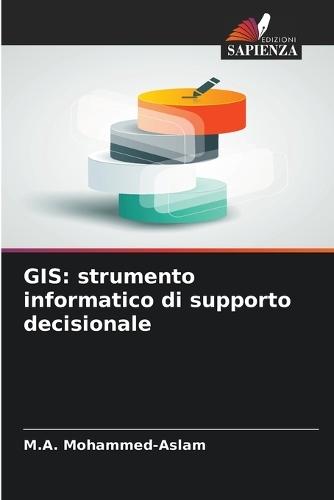 GIS: strumento informatico di supporto decisionale