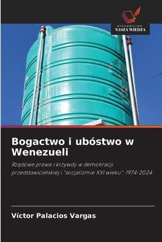 Bogactwo i ubóstwo w Wenezueli