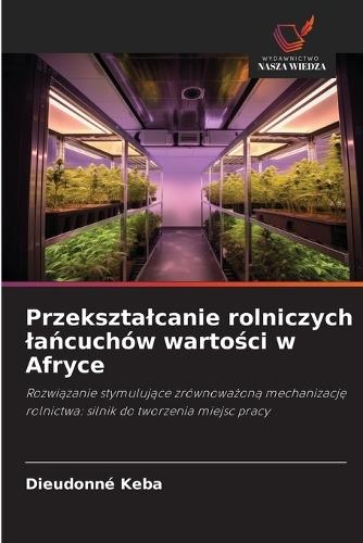 Przeksztalcanie rolniczych lańcuchów wartości w Afryce