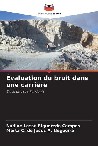 Évaluation du bruit dans une carrière