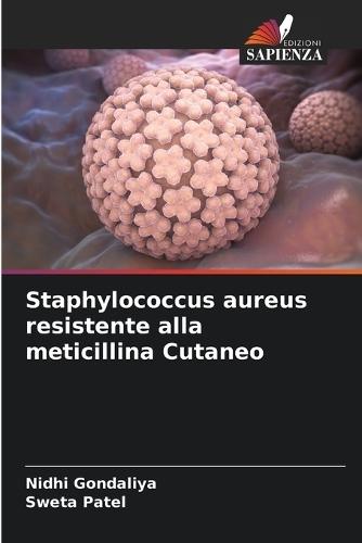 Staphylococcus aureus resistente alla meticillina Cutaneo