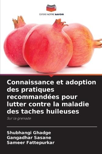 Connaissance et adoption des pratiques recommandées pour lutter contre la maladie des taches huileuses