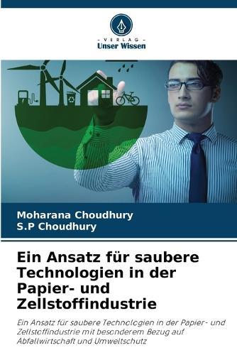 Ein Ansatz für saubere Technologien in der Papier- und Zellstoffindustrie