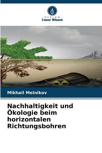 Nachhaltigkeit und Ökologie beim horizontalen Richtungsbohren