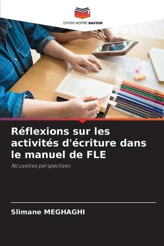 Réflexions sur les activités d'écriture dans le manuel de FLE