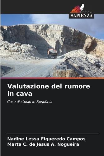 Valutazione del rumore in cava