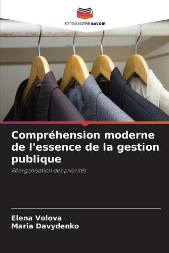 Compréhension moderne de l'essence de la gestion publique