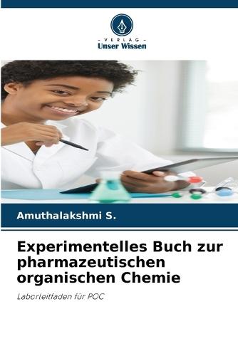 Experimentelles Buch zur pharmazeutischen organischen Chemie