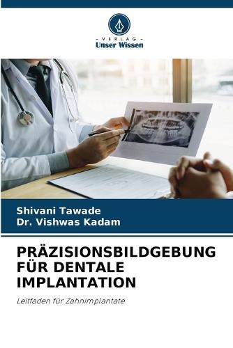 Präzisionsbildgebung Für Dentale Implantation