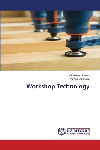 Workshop Technology