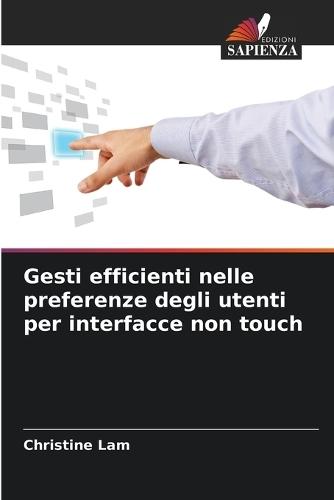 Gesti efficienti nelle preferenze degli utenti per interfacce non touch