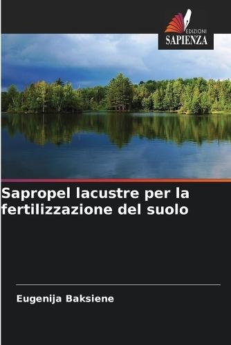 Sapropel lacustre per la fertilizzazione del suolo