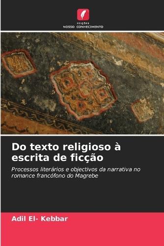 Do texto religioso à escrita de ficção