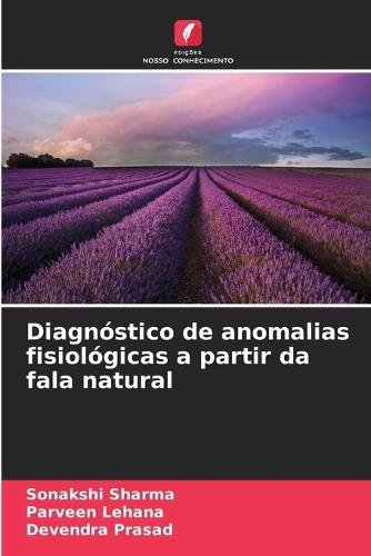Diagnóstico de anomalias fisiológicas a partir da fala natural