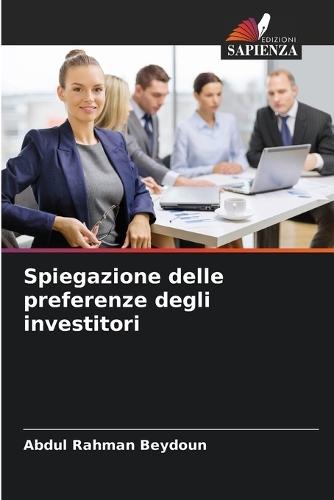 Spiegazione delle preferenze degli investitori