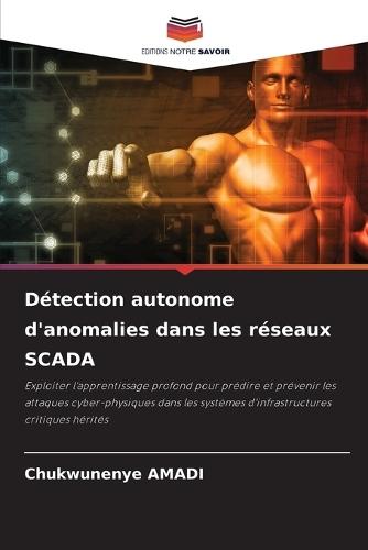 Détection autonome d'anomalies dans les réseaux SCADA