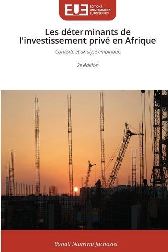Les déterminants de l'investissement privé en Afrique