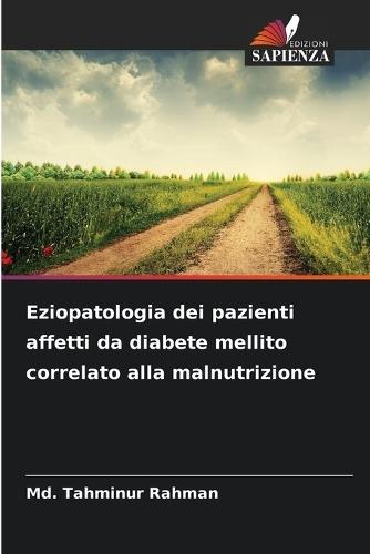 Eziopatologia dei pazienti affetti da diabete mellito correlato alla malnutrizione