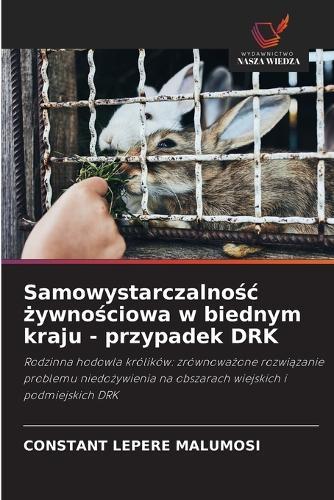 Samowystarczalnośc żywnościowa w biednym kraju - przypadek DRK