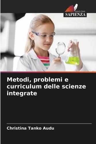 Metodi, problemi e curriculum delle scienze integrate