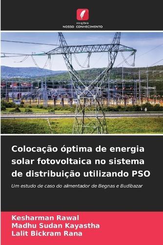 Colocação óptima de energia solar fotovoltaica no sistema de distribuição utilizando PSO